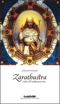 Zarathustra talar till makaronerna