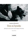 Som en byracka : självbiografi, estetik och politik i Agneta Klingspors  författarskap