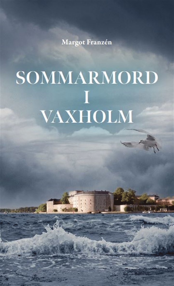 Margot Franzén - Sommarmord i Vaxholm, E-bok