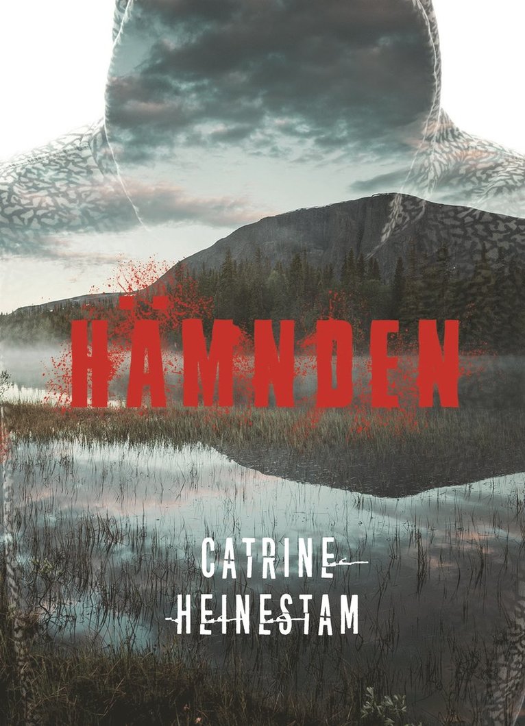 Catrine Heinestam - Hämnden, E-bok