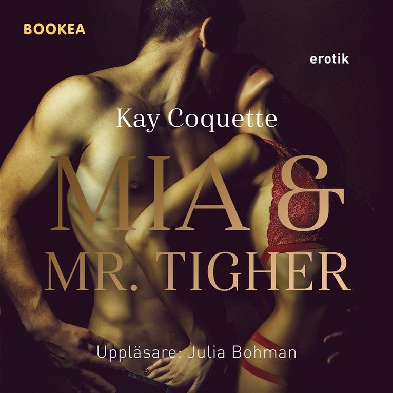 Kay Coquette - Mia och Mr. Tigher, Ljudbok