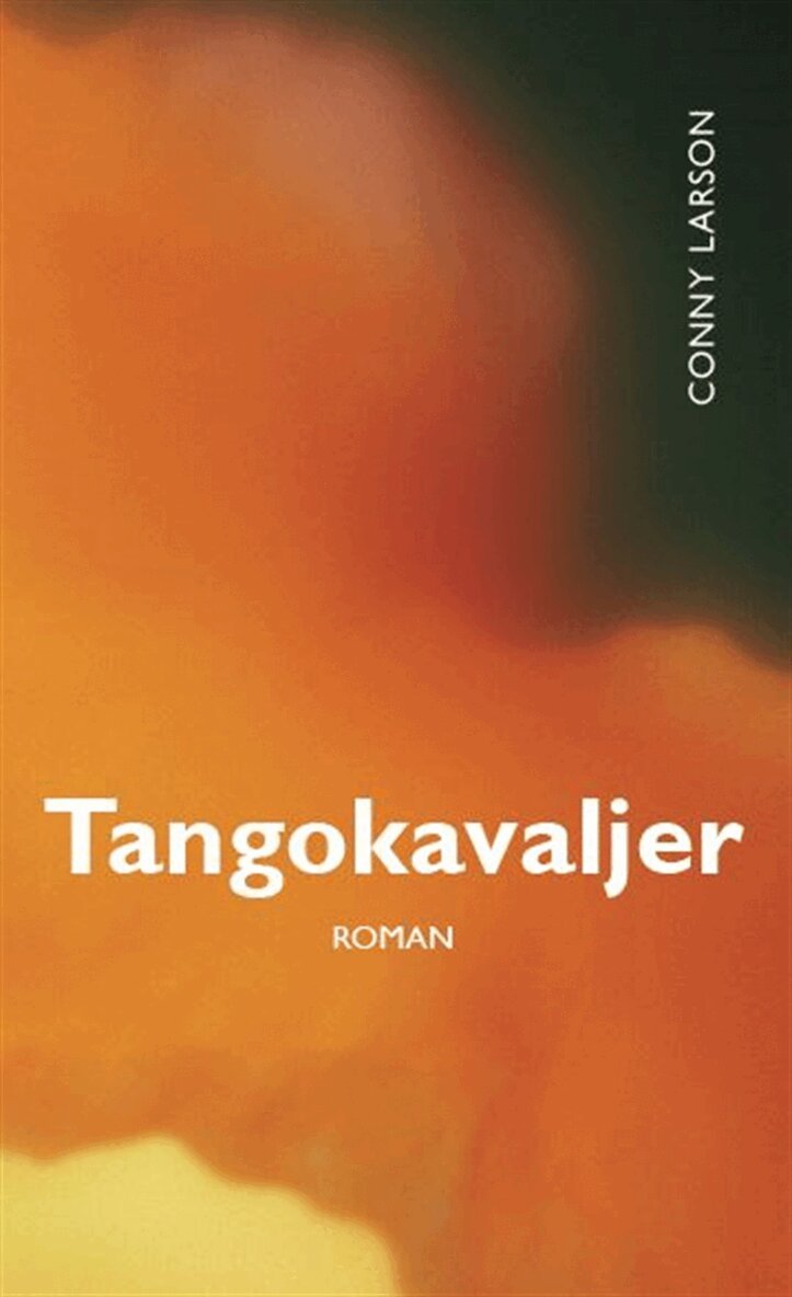 Conny Larson - Tangokavaljer, E-bok