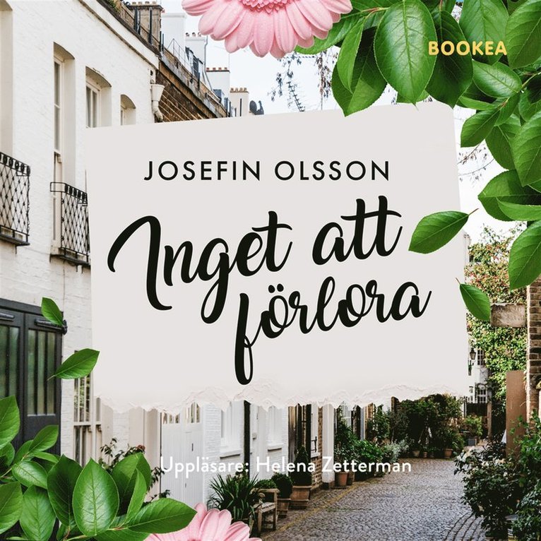 Josefin Olsson - Inget att förlora, Ljudbok