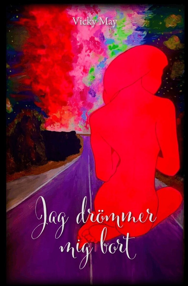 Vicky May - Jag drömmer mig bort, E-bok