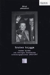 e-Bok Bruten brygga   Gunnar Myrdal och Sveriges ekonomiska efterkrigspolitik 194