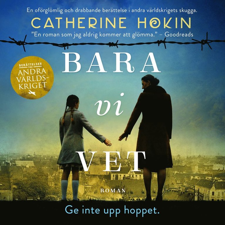 Catherine Hokin - Bara vi vet, Ljudbok
