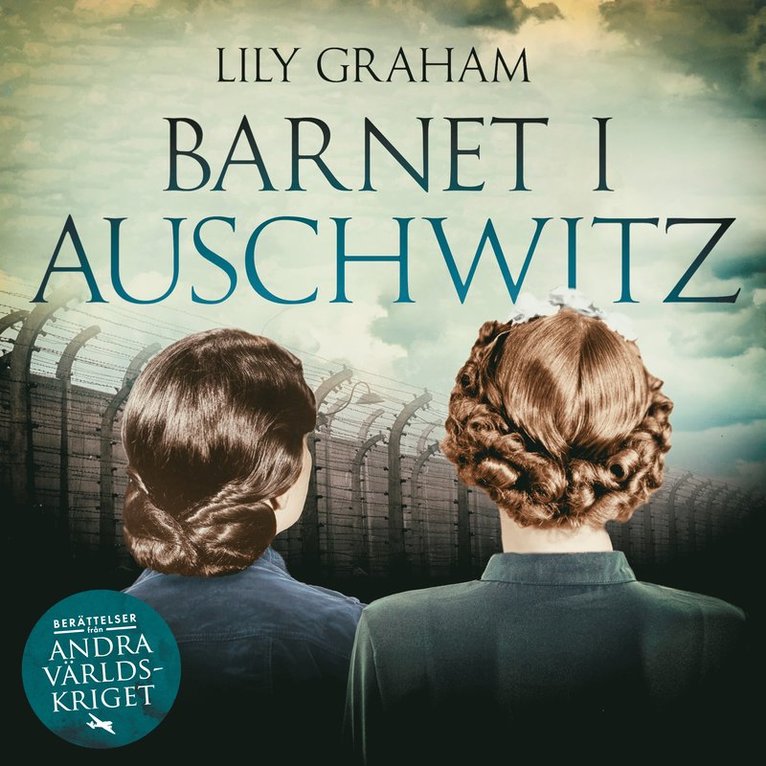 Lily Graham - Barnet i Auschwitz, Ljudbok