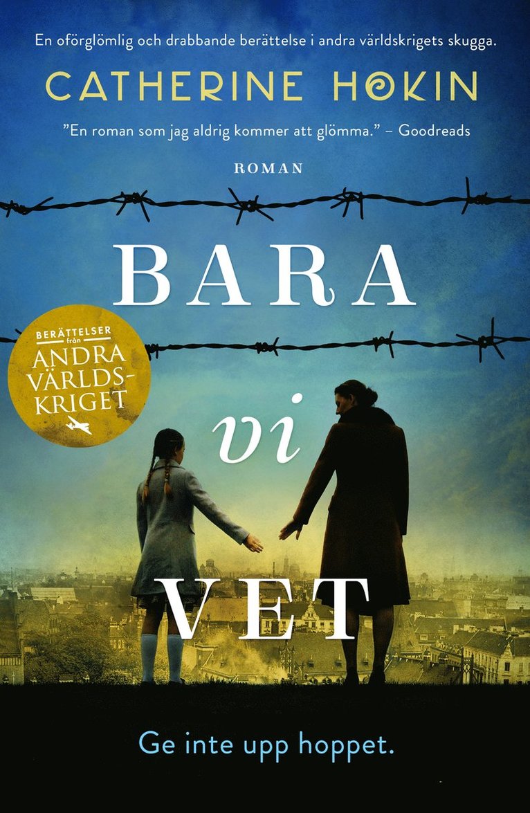 Catherine Hokin - Bara vi vet, E-bok