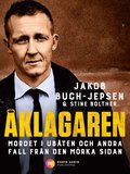 �klagaren : mordet i ub�ten och andra fall fr�n den m�rka sidan