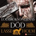 Lodbroks�nernas d�d