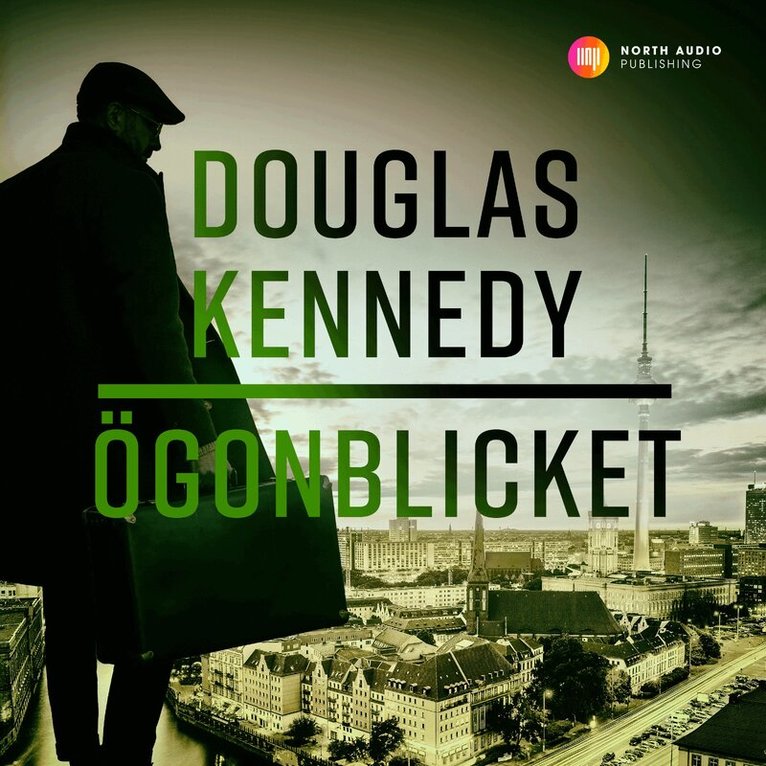 Douglas Kennedy - Ögonblicket, Ljudbok