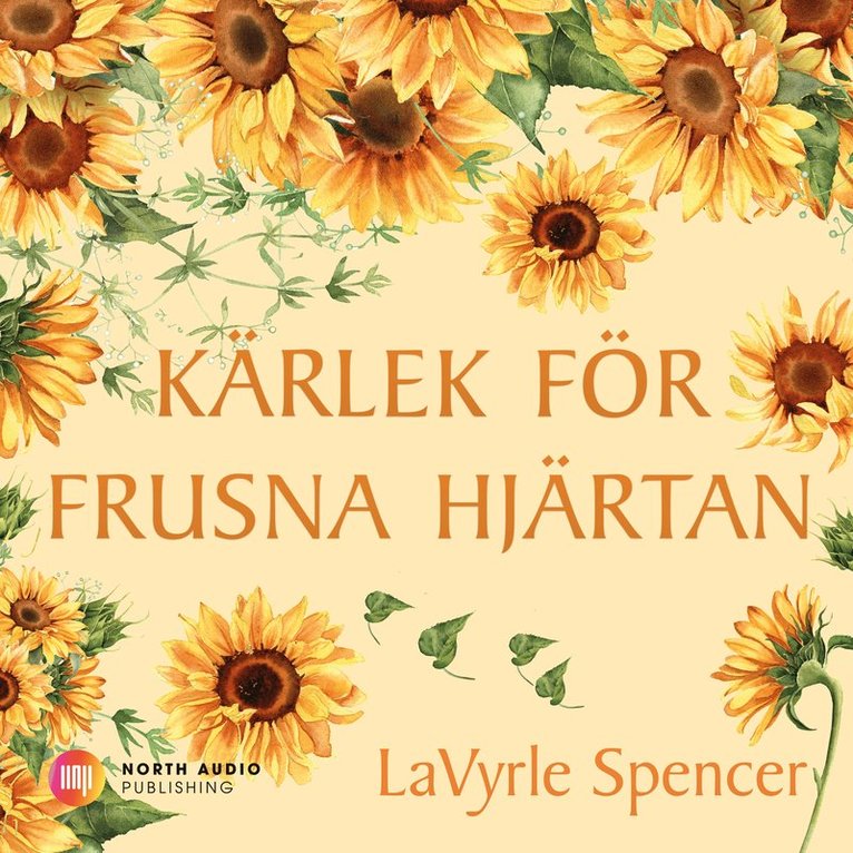 Lavyrle Spencer - Kärlek för frusna hjärtan, Ljudbok