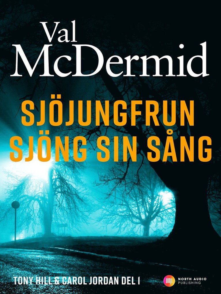 Val McDermid - Sjöjungfrun sjöng sin sång, E-bok