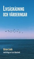 Livs�sk�dning och v�rderingar