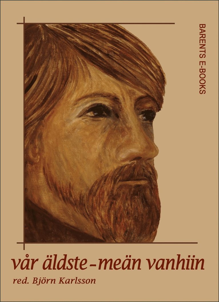Björn Karlsson - Vår Äldste – Meän Vanhiin, E-bok