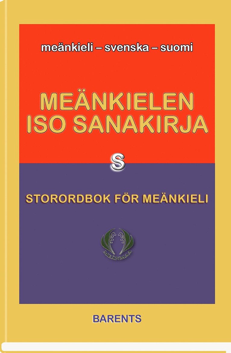 Storordbok för meänkieli S / Meänkielen iso Sanakirja S, Inbunden