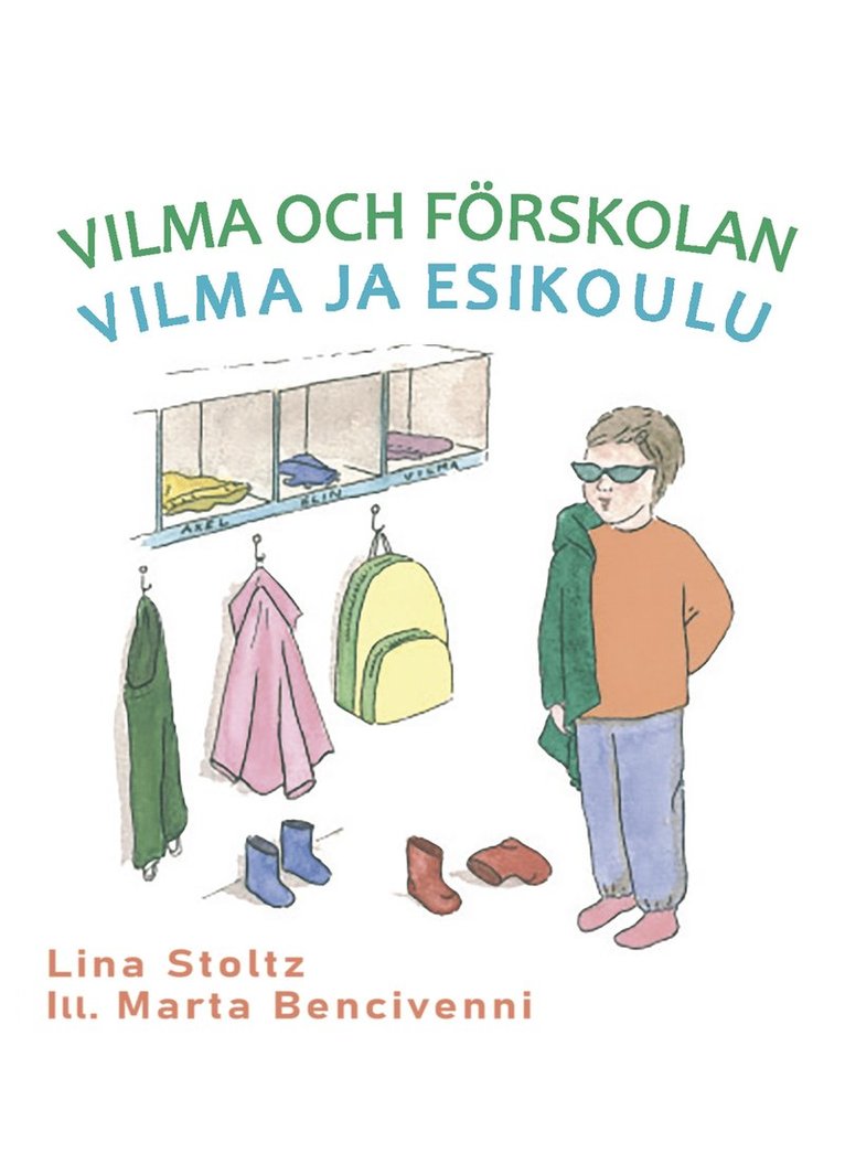 Lina Stoltz - Vilma och förskolan /Vilma ja esikoulu, E-bok