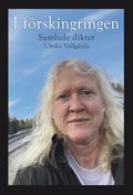 I frskingringen : samlade dikter