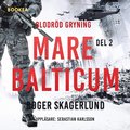 Mare Balticum II: Blodröd gryning