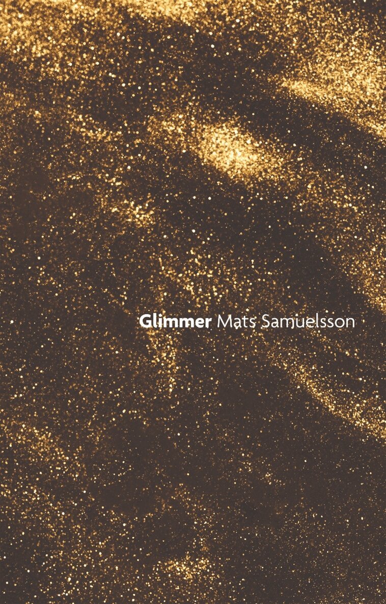 Mats Samuelsson - Glimmer, E-bok
