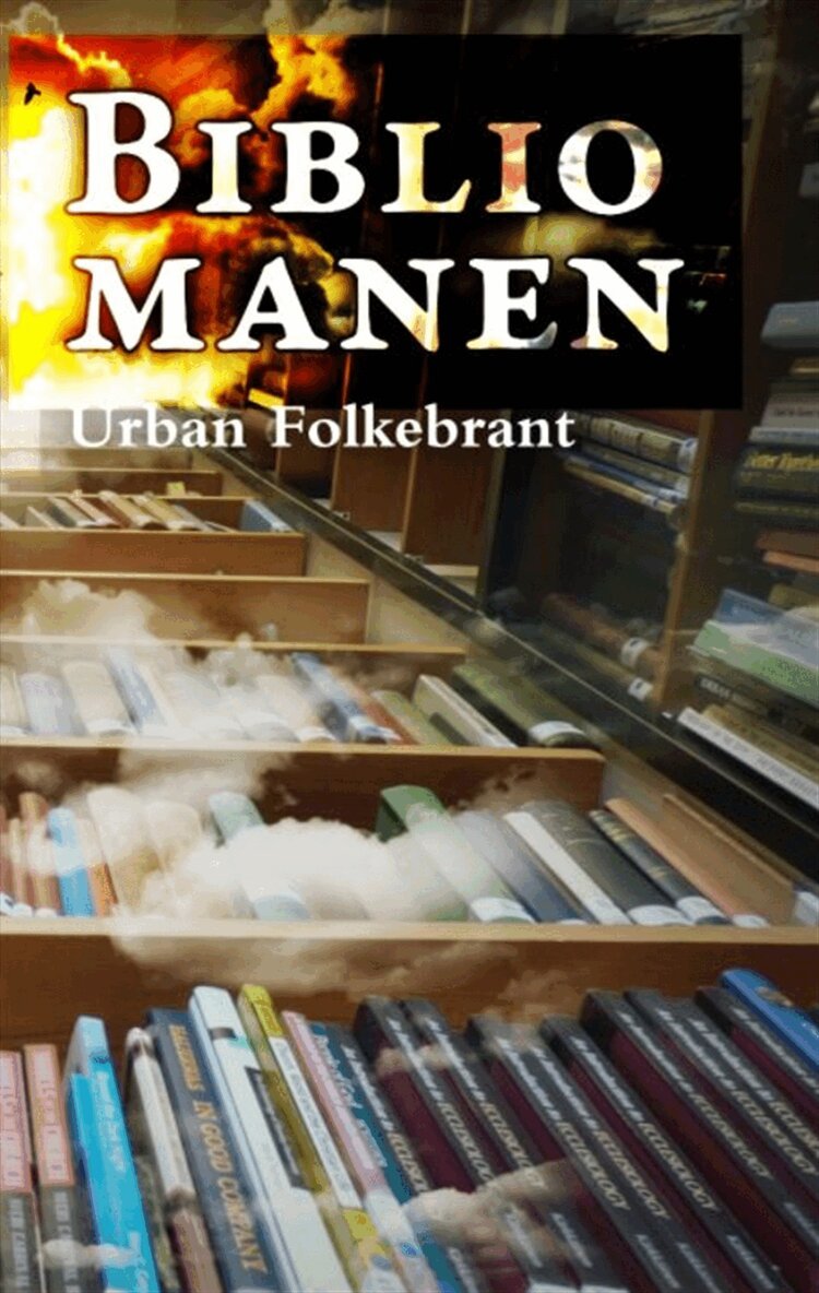 Urban Folkebrant - Bibliomanen, E-bok