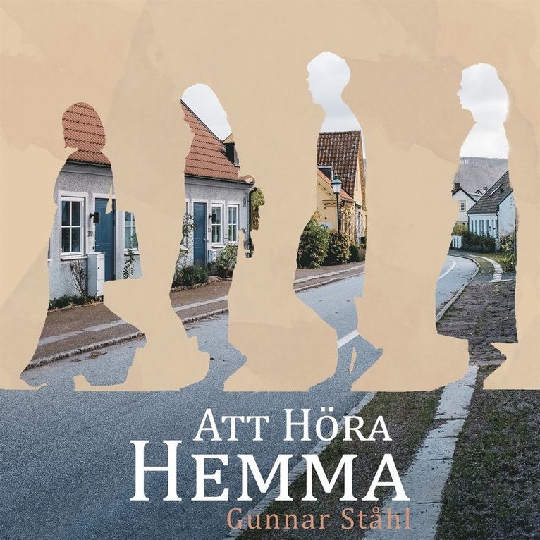 Gunnar Ståhl - Att höra hemma : ett stadigt tag om livet, E-bok