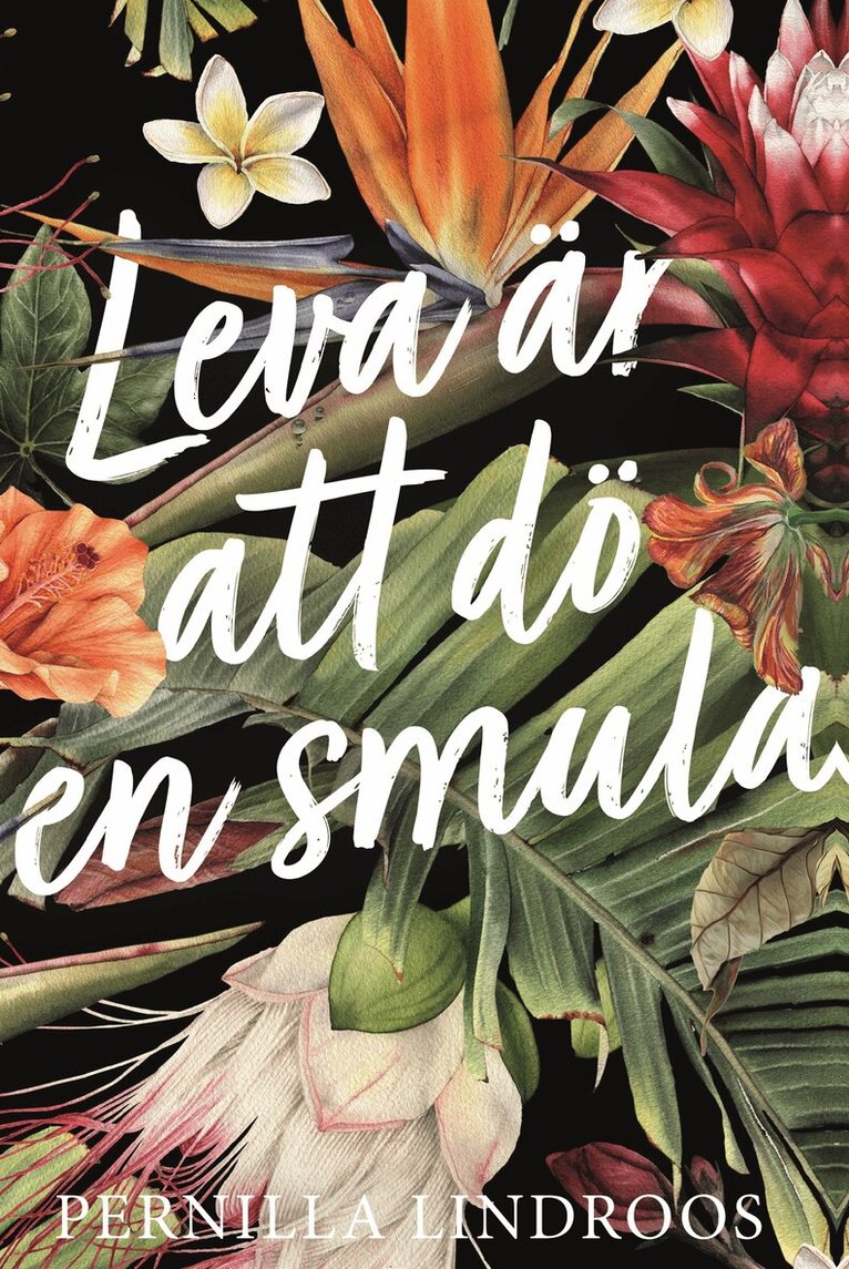 Pernilla Lindroos - Leva är att dö en smula, E-bok