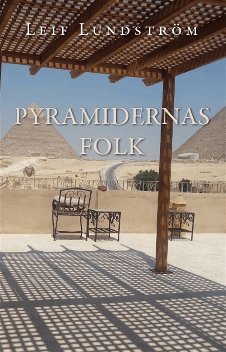 Leif Lundström - Pyramidernas folk, E-bok