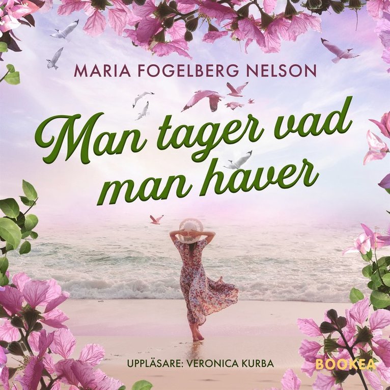 Maria Fogelberg Nelson - Man tager vad man haver, Ljudbok