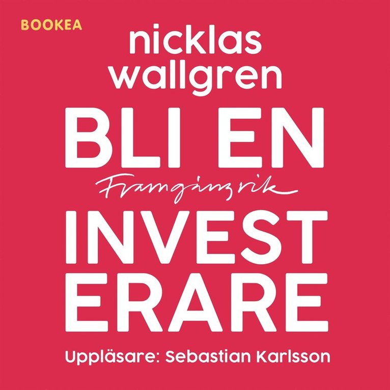 Nicklas Wallgren - Bli en framgångsrik investerare, Ljudbok