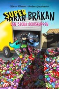 Super-Brkan. Den stora godiskuppen