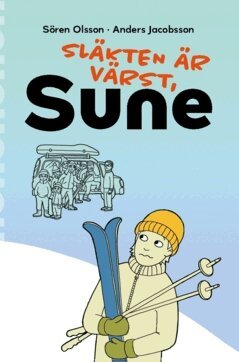 Sören Olsson, Anders Jacobsson - Släkten är värst, Sune, Häftad