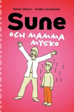 Sören Olsson, Anders Jacobsson - Sune och mamma Mysko, Häftad