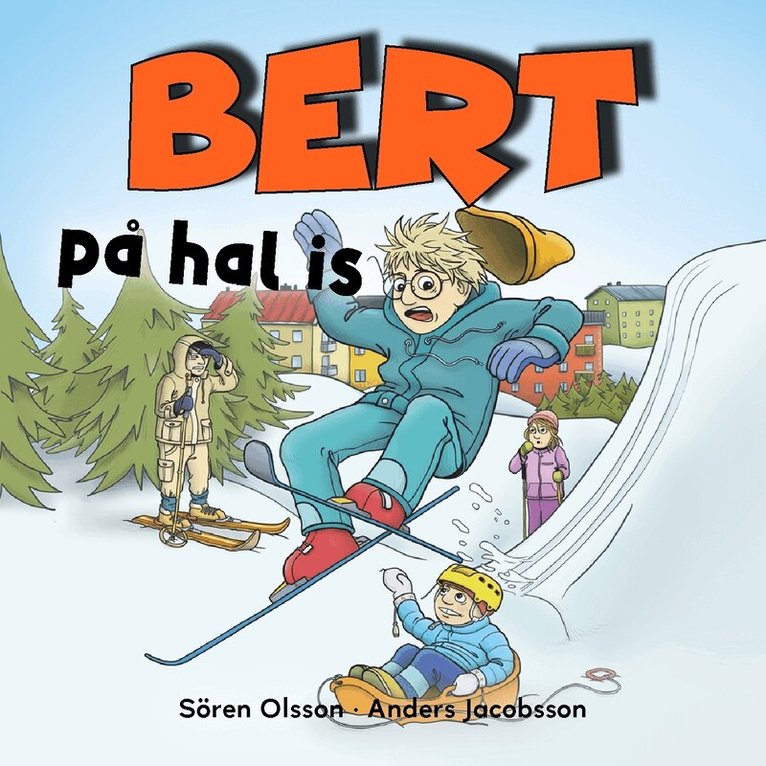 Sören Olsson, Anders Jacobsson - Bert på hal is, Ljudbok