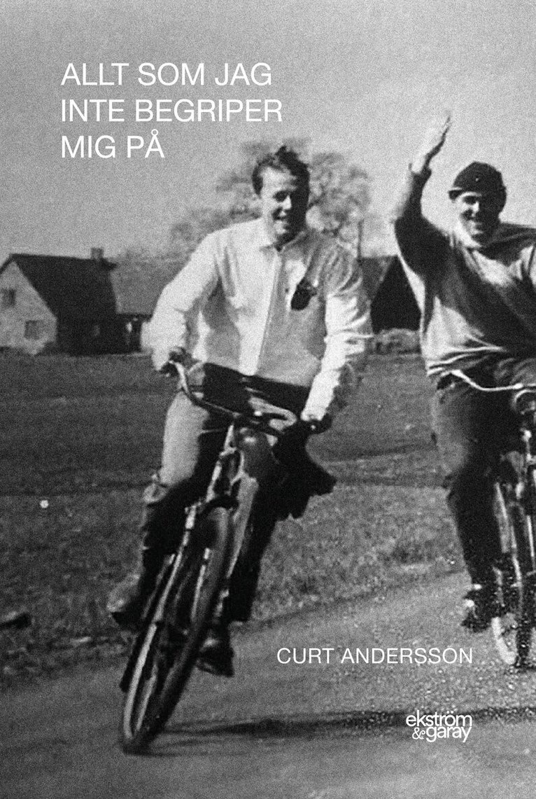 Curt Andersson - Allt som jag inte begriper mig på, Häftad