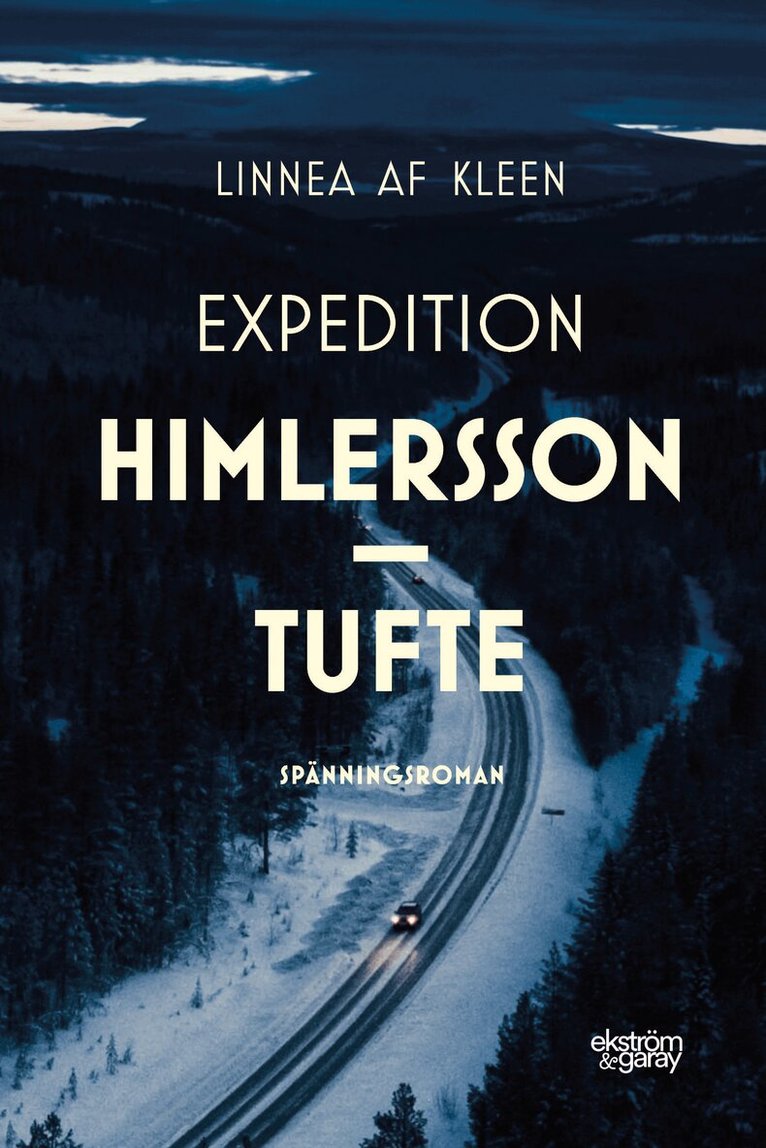 Linnea af Kleen - Expedition Himlersson–Tufte, Inbunden