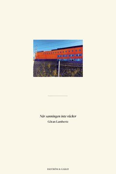 Göran Lambertz - När sanningen inte räcker, E-bok
