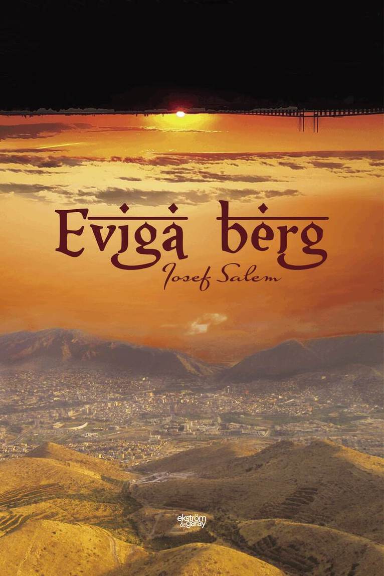 Josef Salem - Eviga berg, Häftad
