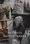 Det sista m�sterverket