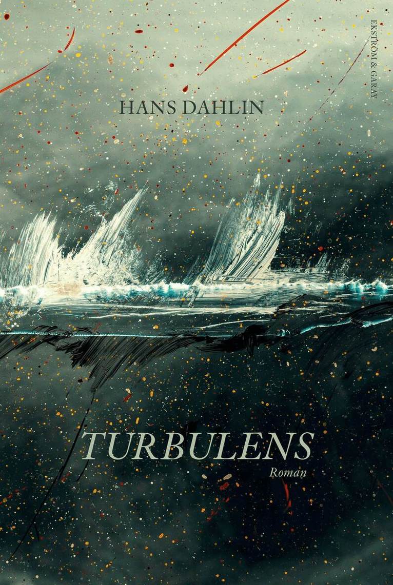 Hans Dahlin - Turbulens, Inbunden