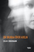 En skugga �ver axeln