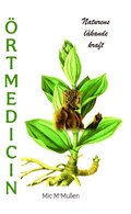 rtmedicin : naturens lkande kraft
