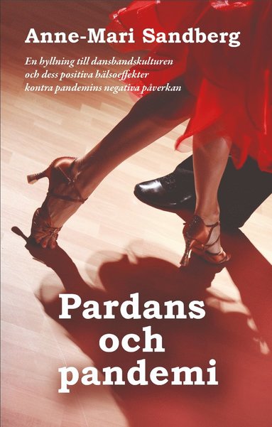 Anne-Mari Sandberg Pardans och pandemi