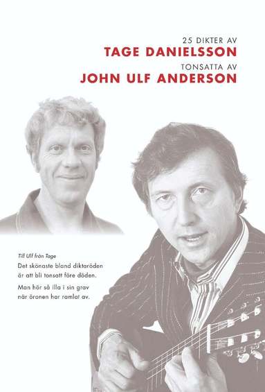 Tage Danielsson - 25 dikter av Tage Danielsson : tonsatta av John Ulf Anderson, Häftad