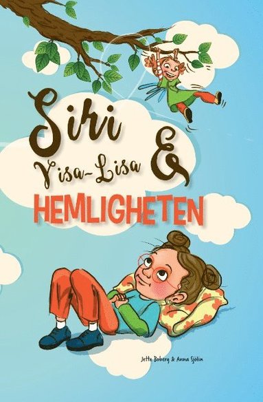 Jette Boberg Siri Visa-Lisa och hemligheten