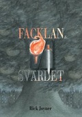 Facklan och sv�rdet