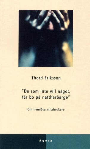 Thord Eriksson - De som inte vill något får bo på natthärbärge, Pocket