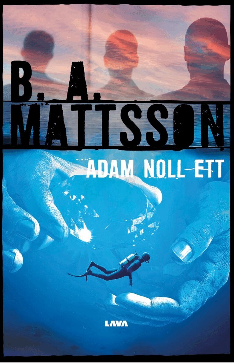 B. A. Mattsson - Adam noll ett, Häftad. Tillgänglighet: Lägg i varukorg