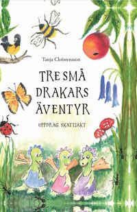 Tre sm drakars ventyr : uppdrag - skattjakt