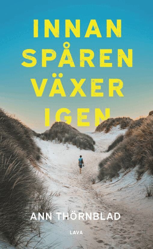 Ann Thörnblad - Innan spåren växer igen, Häftad